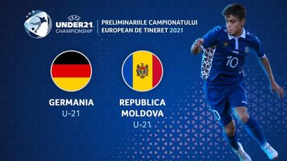 LIVE. Germania U21 - Moldova U21, de la ora 19:15 