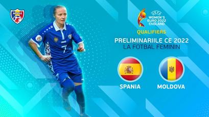 Spania - Moldova (feminin), de la ora 22:00 