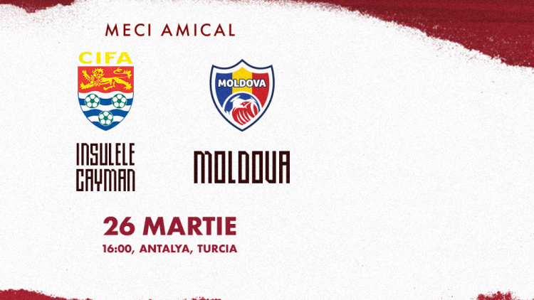 Amical. Insulele Cayman - Moldova. Avancronică 