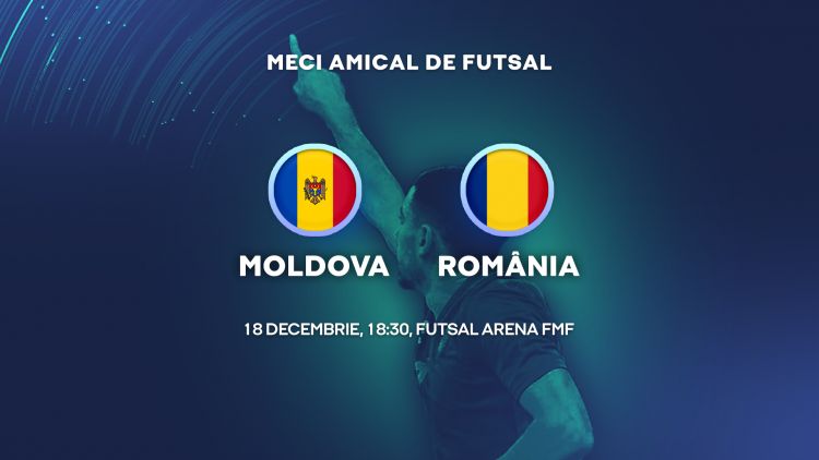 Futsal. Moldova – România, LIVE de la 18:30