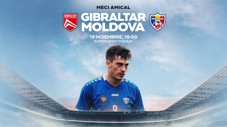 Gibraltar - Moldova. Avancronică