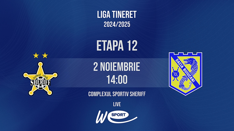 Liga Tineret. FC Sheriff - Dacia Buiucani. LIVE 14:00
