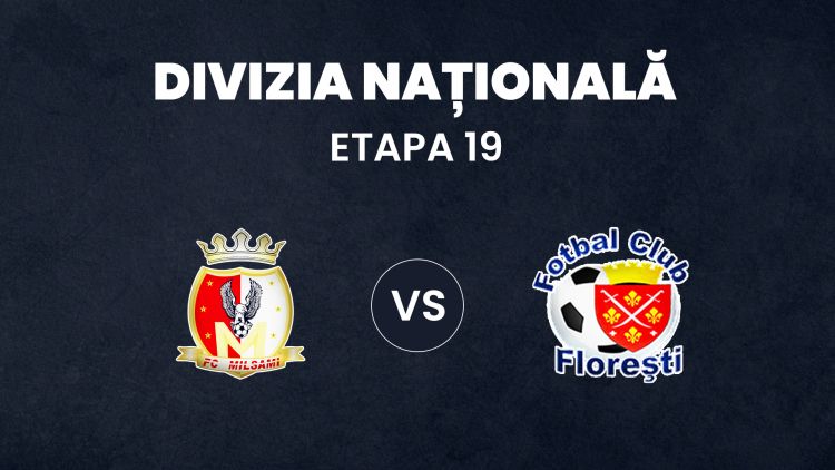 LIVE 13:00. Milsami – FC Florești