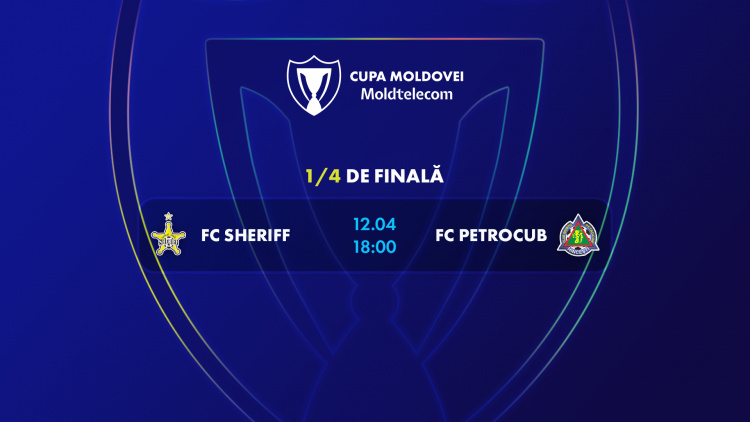 LIVE 18:00. Cupa Moldovei Moldtelecom. Sheriff – Petrocub