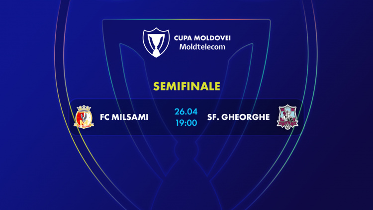 LIVE 19:00. Cupa Moldovei Moldtelecom. Milsami – Sfîntul Gheorghe