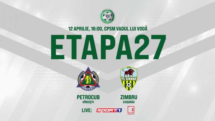 LIVE. Petrocub – Zimbru. Avancronică