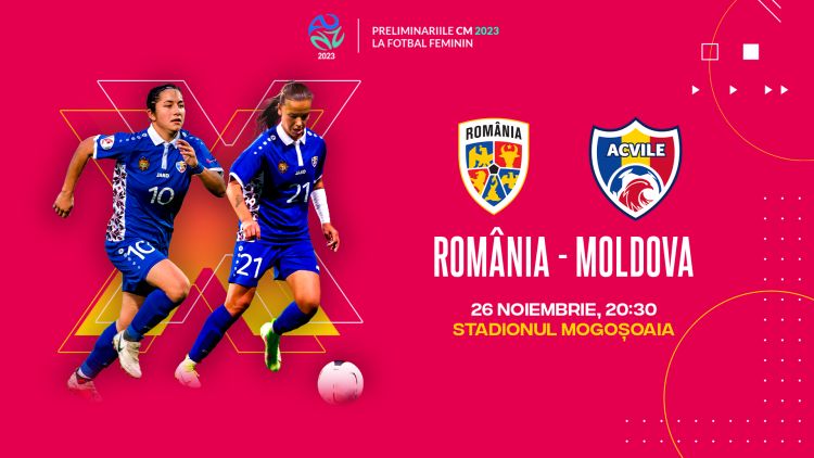 România - Moldova (feminin), LIVE de la ora 20:30