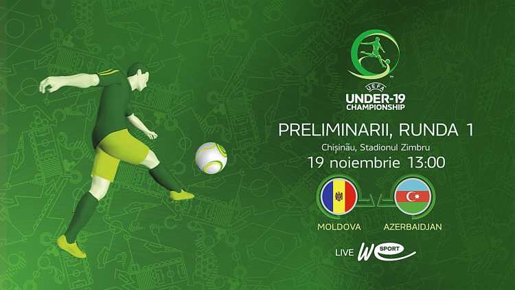 U19. Moldova - Azerbaidjan. LIVE 13:00