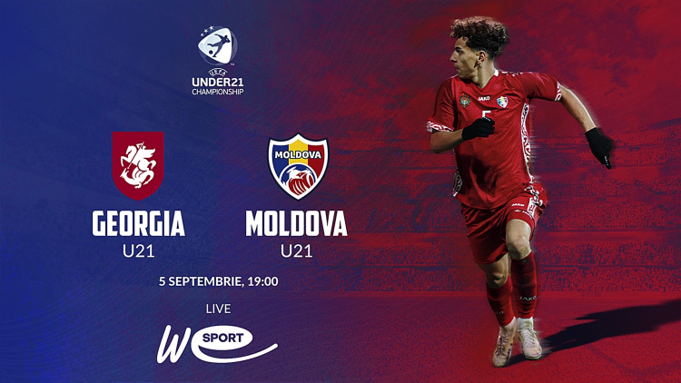 Under 21. Georgia - Moldova. LIVE 19:00 la WE SPORT TV